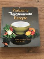 Kochbuch Praktische Tupperware Rezepte Nordrhein-Westfalen - Erwitte Vorschau