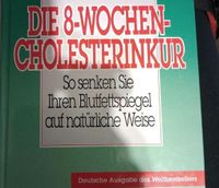 *Die 8 Wochen Cholesterinkur* Baden-Württemberg - Ladenburg Vorschau