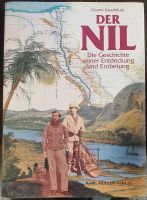 Der Nil: Die Geschichte Seiner Entdeckung und Eroberung Baden-Württemberg - Heilbronn Vorschau