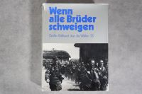 Wenn alle Brüder schweigen - Grosser Bildband über die Waffen-SS Berlin - Hellersdorf Vorschau