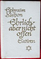 Ephraim Kishon - Ehrlich - aber nicht offen. Satiren Baden-Württemberg - Römerstein Vorschau