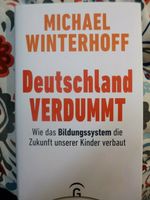 DEUTSCHLAND VERDUMMT von MICHAEL WINTERHOFF Bestseller Nordrhein-Westfalen - Wachtendonk Vorschau