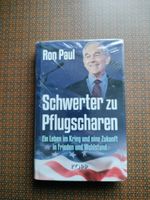 RON PAUL SCHWERTER ZUM PFLUGSCHAREN BUCH NEUWERTIG Bayern - Affing Vorschau