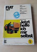 Jetzt helfe ich mir selbst, Band 42 - Fiat 127 Rheinland-Pfalz - Burbach (Eifel) Vorschau