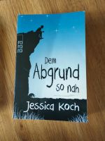 Dem Abgrund so nah, Jessica Koch Nordrhein-Westfalen - Lüdenscheid Vorschau