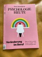 Psychologie heute Veränderung im Beruf das Dossier Bayern - Kleinostheim Vorschau