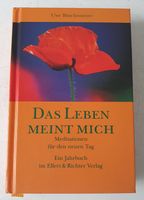 Das Leben meint mich. Meditationen für den neuen Tag.Ein Jahrbuch Lübeck - St. Lorenz Nord Vorschau