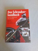 Das Schrauberhandbuch: Technik - Wartung - Instandsetzung Schleswig-Holstein - Bad Oldesloe Vorschau