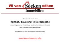 Gesucht wird: Resthof/Bauernhof an der ostfriesischen Nordseeküste Niedersachsen - Norden Vorschau