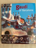 Buch „Gaudi of Barcelona“ Hessen - Limburg Vorschau