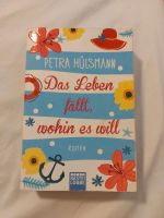 Buch "Das Leben fällt wohin es will" Petra Hülsmann Rheinland-Pfalz - Adenau Vorschau