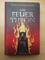 Buch Der Feuerthron von Diana Wohlrath Düsseldorf - Unterrath Vorschau