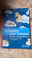 Schlafen statt schreien Babybuch Bayern - Eckersdorf Vorschau