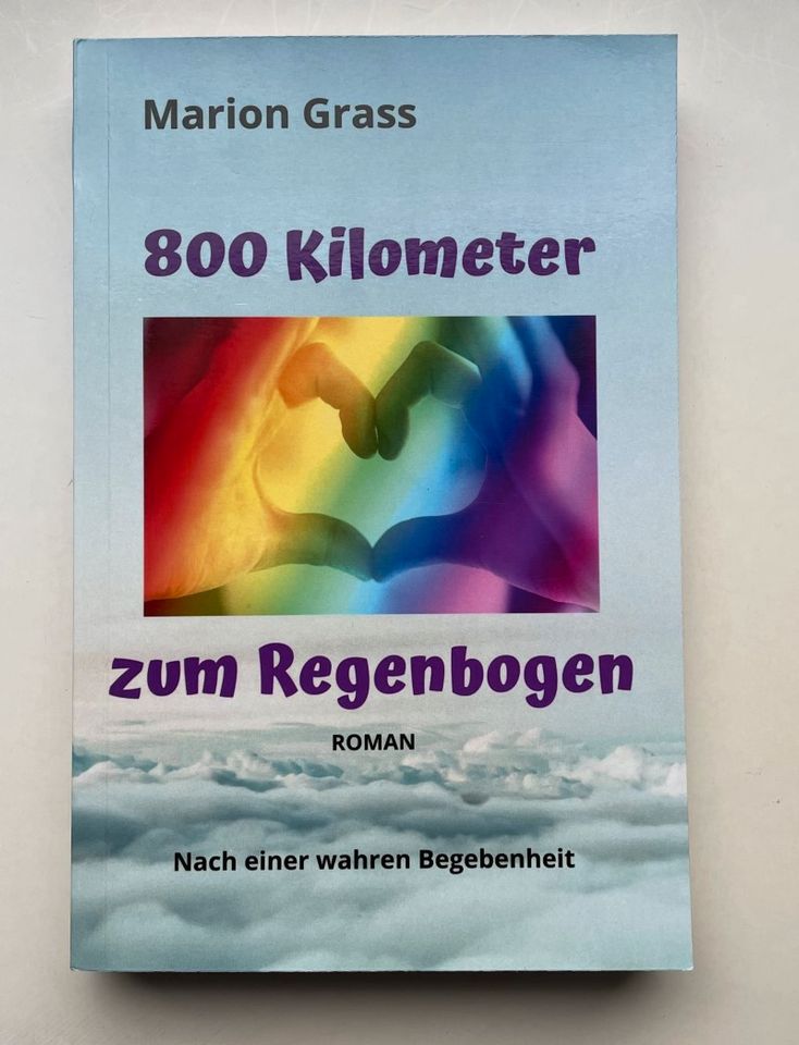 800 Kilometer zum Regenbogen - lesbischer Roman - Marion Grass in Bottrop