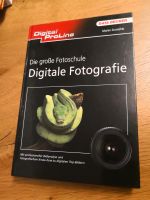 Die große Fotoschule Digitale Fotografie Martin Zurmühle Digital Bayern - Erlangen Vorschau