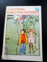 Alfred Wellm, Karlchen Duckdich, DDR - Kinderbuch, gebunden,1987 Rostock - Dierkow Vorschau