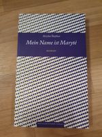 Buch Alvydas Slepikas Mein Name ist Maryté Roman 2018 Sachsen-Anhalt - Halle Vorschau