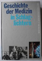 Geschichte der Medizin in Schlaglichtern; Meyers Lexikonverlag; Rheinland-Pfalz - Neustadt an der Weinstraße Vorschau