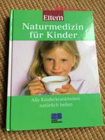 Buch Naturmedizin für Kinder Homoöpathie Berlin - Treptow Vorschau