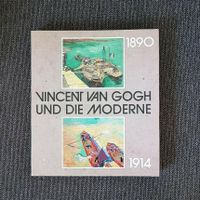 Vincent van Gogh und die Moderne 1890 - 1914 Buch von 1990 Baden-Württemberg - Weil am Rhein Vorschau