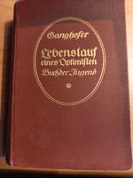 Antik Buch , Ganghofer Lebenslauf eines Optimisten,Buch der Jugen Kr. Dachau - Dachau Vorschau