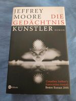 Gebunden Roman: Die Gedächtnis Künstler- Jeffrey Moore Nordrhein-Westfalen - Sankt Augustin Vorschau