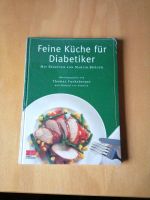 Feine Küche für Diabetiker, Kochbuch Rheinland-Pfalz - Ludwigshafen Vorschau