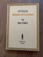 Spitteler, Huldigungen und Begegnungen, Jonas Fränkel 1945 Münster (Westfalen) - Hiltrup Vorschau