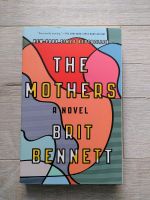 Brit Bennett - The Mothers Dortmund - Innenstadt-West Vorschau