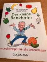 Der kleine Bankhofer - Prof. Hademar Gesundheitstipps Bayern - Forchheim Vorschau