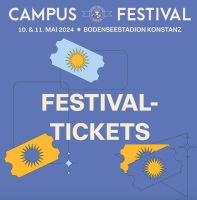 2x Wochenend Tickets Campus Festival Konstanz!! Baden-Württemberg - Konstanz Vorschau