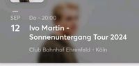 1x Ivo Martin Ticket | Köln Schleswig-Holstein - Ahrensburg Vorschau