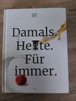 Thermomix Kochbuch: Damals. Heute. Für immer Nordrhein-Westfalen - Kirchhundem Vorschau