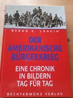 Der amerikanische Bürgerkrieg - Eine Chronik in Bildern - Hessen - Schöneck Vorschau