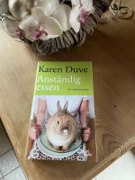 Karin Duve.  Anständig essen , Galiani Verlag Buch Sachsen-Anhalt - Wernigerode Vorschau