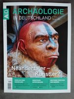 Archäologie in Deutschland 1/2019: Neandertaler - Künstler? Berlin - Tempelhof Vorschau