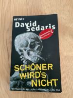 David Sedaris - Schöner wirds nicht - Lustiger Roman Nürnberg (Mittelfr) - Nordstadt Vorschau