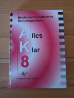 Buch Betriebswirtschaftslehre Rechnungswesen Alles klar 8 Bayern - Memmingen Vorschau