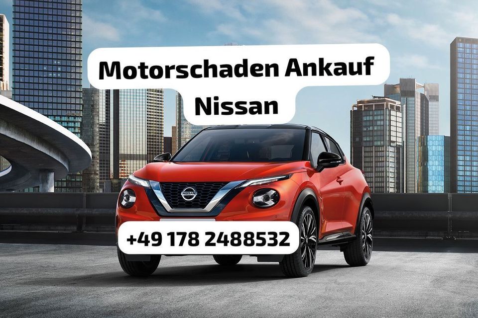 Motorschaden Ankauf Nissan Qashqai Navara Juke Note X-Trail Micra in Hannover
