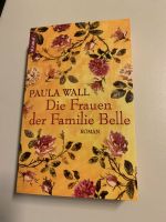 Die Frauen der Familie Belle v. Paula Wall aus 1. Hand Hessen - Groß-Gerau Vorschau