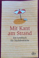Mit Kant am Strand ein Lesebuch für Nachdenkliche Pankow - Prenzlauer Berg Vorschau
