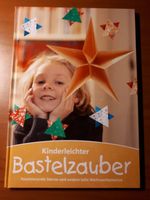 Kinderleichter Bastelzauber - Bastelbuch 64 Seiten Hohen Neuendorf - Bergfelde Vorschau