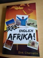 Irre: Endlich Afrika! Von Dirk Chervatin Nordrhein-Westfalen - Medebach Vorschau