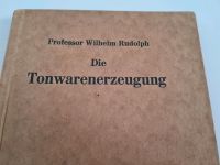 Tonwarenerzeugung Keramik antikes Buch Technik Chemie Baden-Württemberg - Neuhausen Vorschau