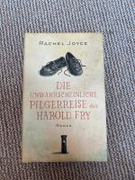 Die unwahrscheinliche Pilgerreise des Harlod Fry von Rachel Joyce Nordrhein-Westfalen - Datteln Vorschau