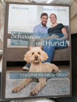 Buch schwanger mit Hund / ideal als Vorbereitung für das Baby i Bayern - Alzenau Vorschau