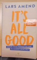 Taschenbuch " It's all good" von Lars Amend Baden-Württemberg - Straubenhardt Vorschau