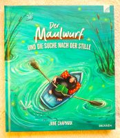 NEU: Der Maulwurf und die Suche nach der Stille, Bilderbuch Baden-Württemberg - Kirchheim unter Teck Vorschau