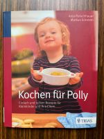 Trias: Kochen für Polly, Rezepte f. Kleinkinder,Zustand: sehr gut Niedersachsen - Harsefeld Vorschau