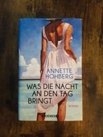 Was die Nacht an den Tag bringt - Annette Hohberg Bonn - Nordstadt  Vorschau